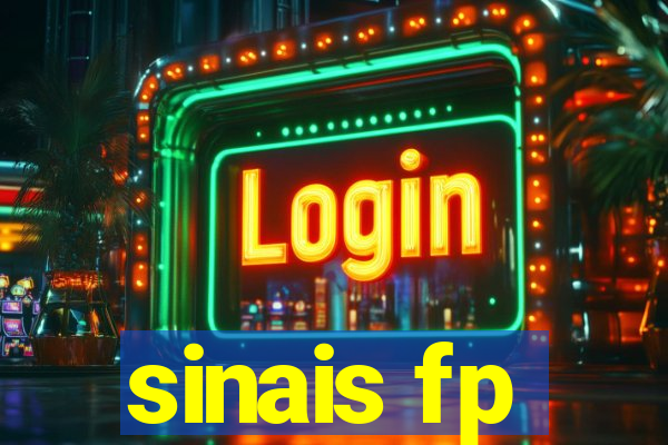 sinais fp